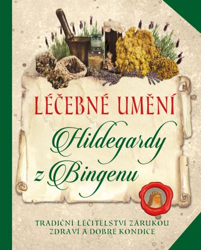 Léčebné umění Hildegardy z Bingenu (KNIŽNÍKLUB)