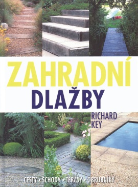 Zahradní dlažby - Cesty, schody, terasy, obrubníky