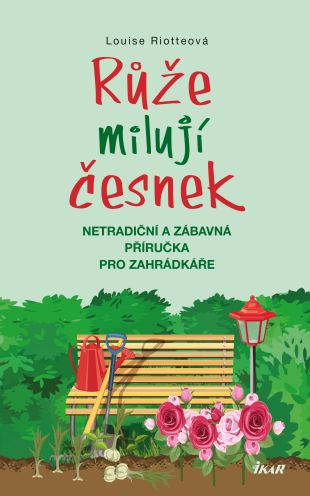 Růže milují česnek Růže milují česnek